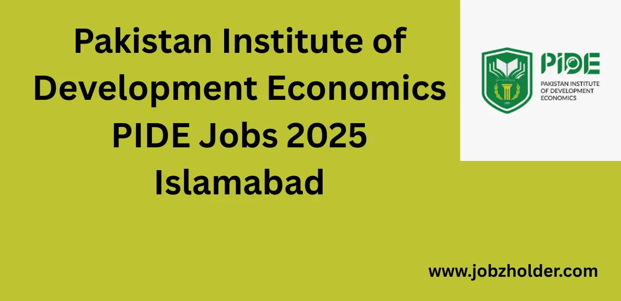 Pakistan Institute of Development Economics PIDE Jobs 2025 Islamabad