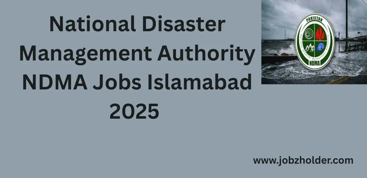 National Disaster Management Authority NDMA Jobs Islamabad 2025