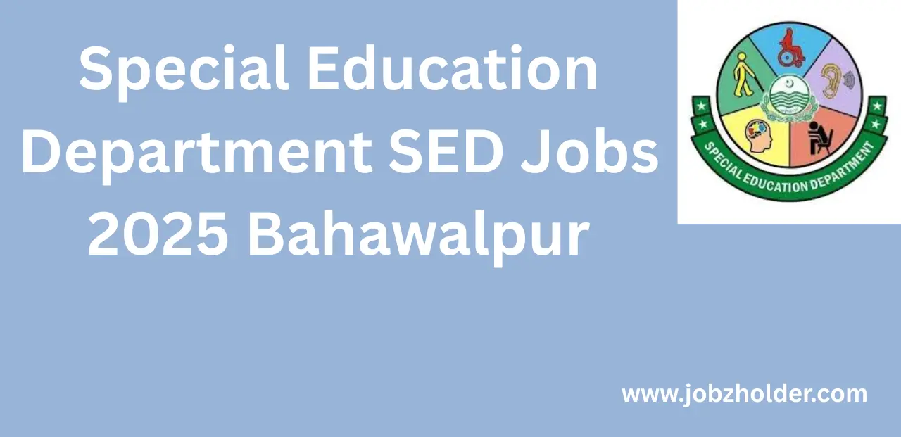 Special Education Department SED Jobs 2025 Bahawalpur